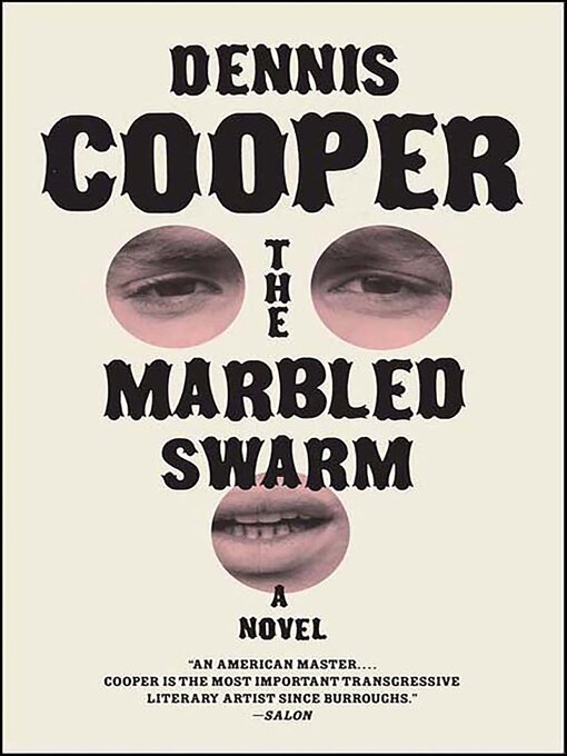 Title details for The Marbled Swarm by Dennis Cooper - Wait list